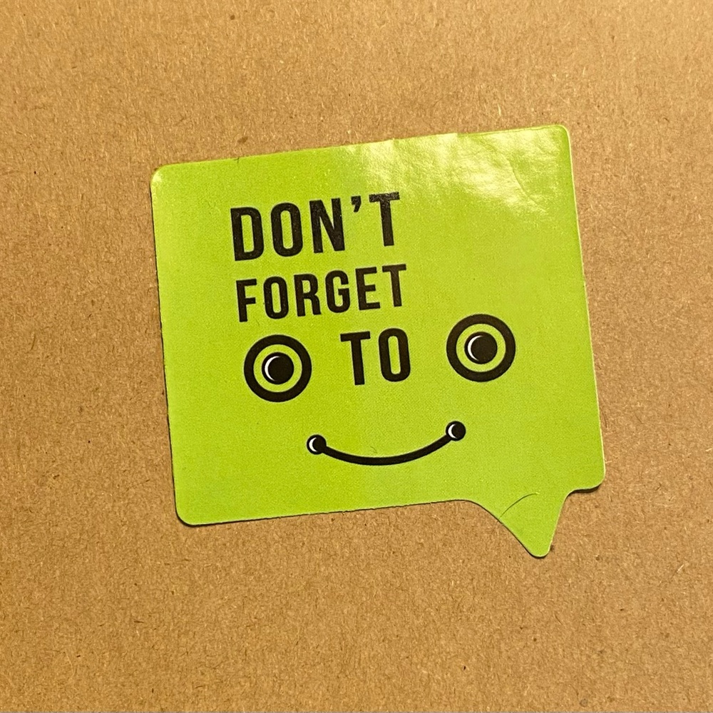 🌈20/$5🌈 Don’t forget to Smile Sticker